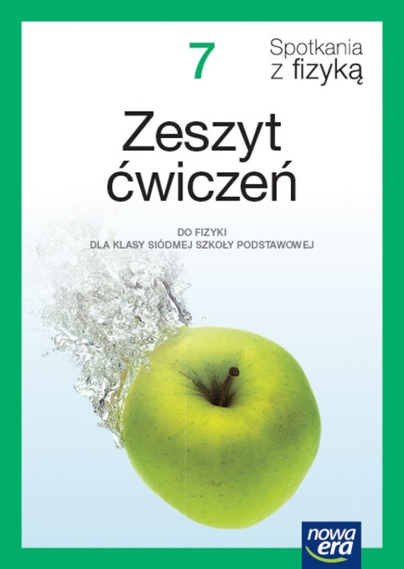 Fizyka spotkania z fizyką NEON zeszyt ćwiczeń dla klasy 7 szkoły